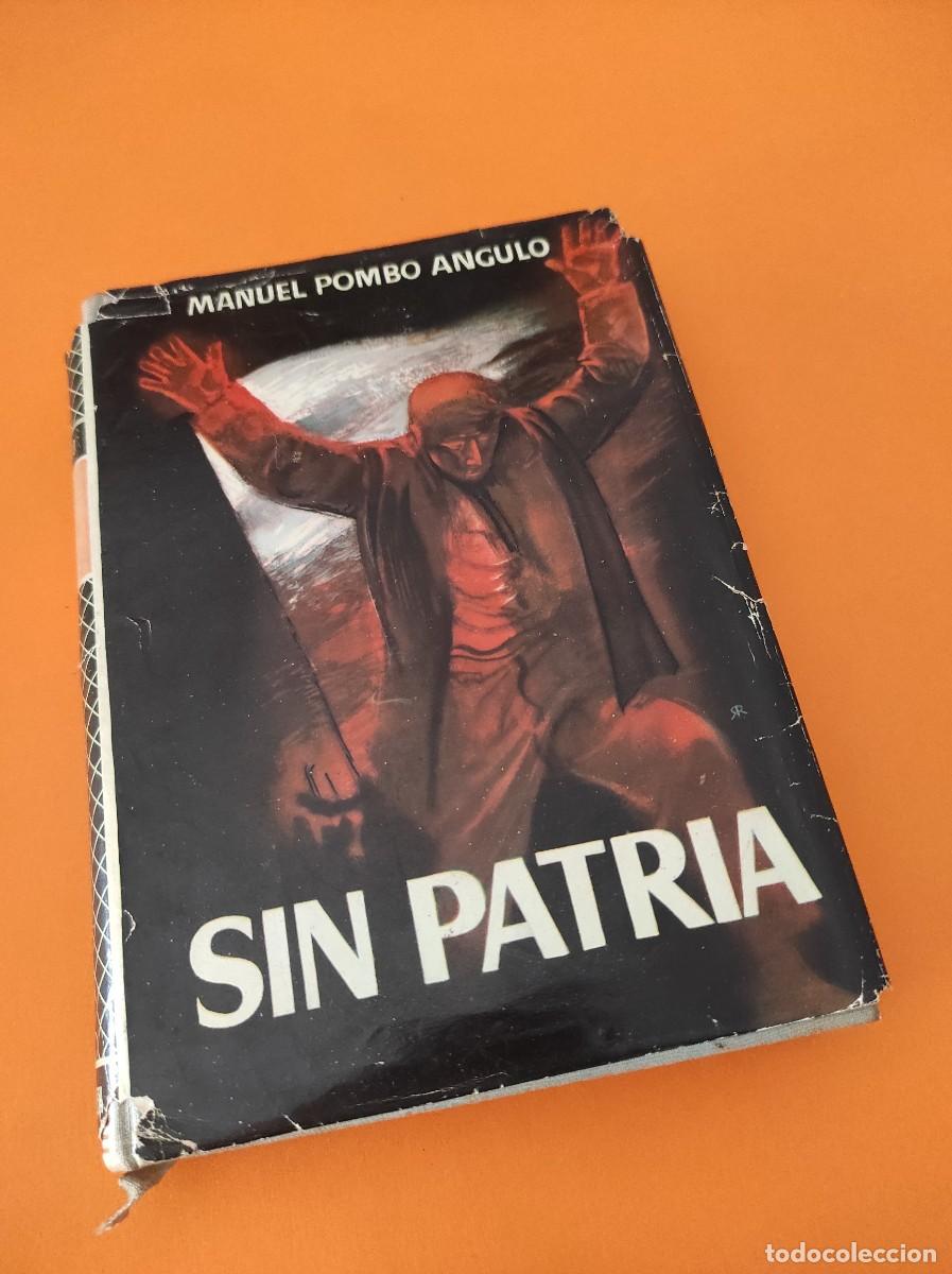Libros de segunda mano: SIN PATRIA - Manuel Pombo Angulo - Foto 1