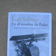Libros de segunda mano: EN EL NOMBRE DE PADRE LUIS SALVAGO