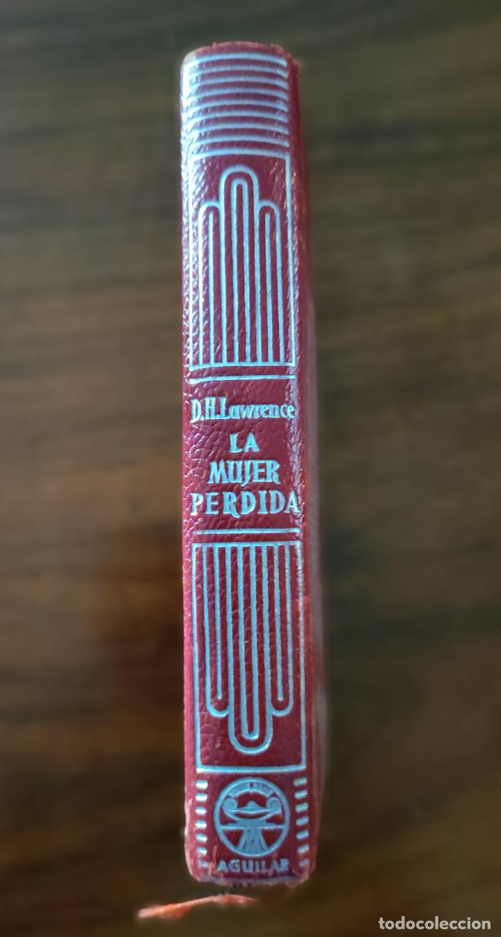 Libros de segunda mano: LA MUJER PERDIDA - DAVID HERBERT LAWRENCE - 1954 - Foto 2