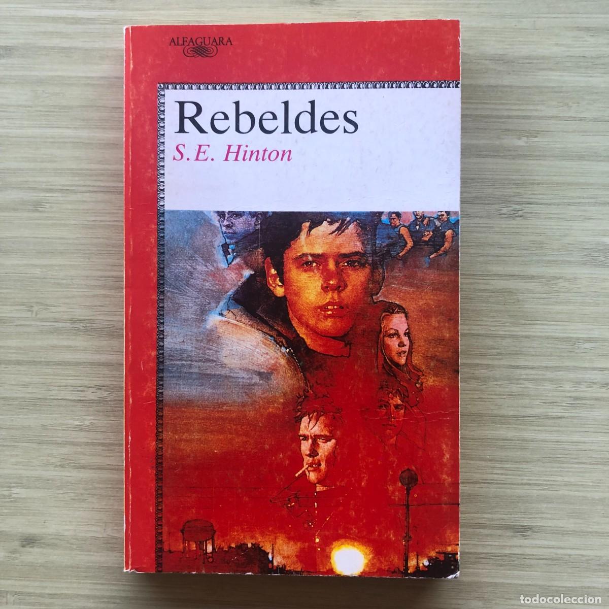 Libros de segunda mano: Rebeldes - S.E. Hinton | Libro Segunda Mano - Foto 1