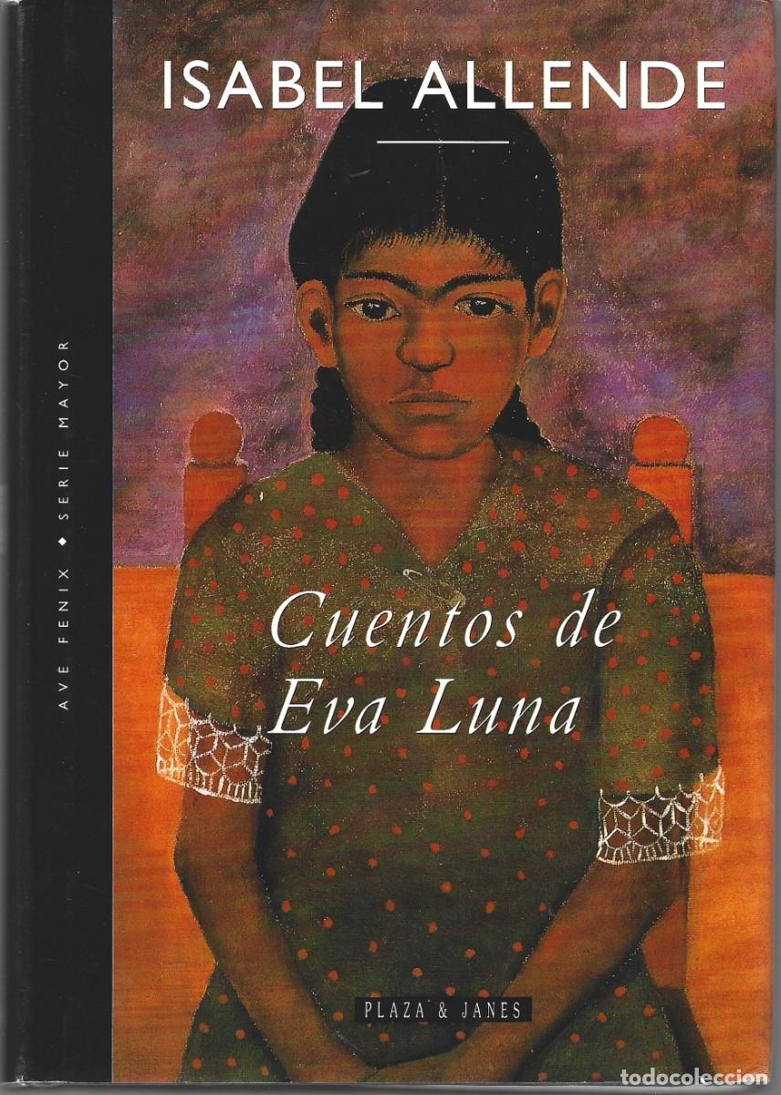 Libros de segunda mano: CUENTOS DE EVA LUNA ISABEL ALLENDE - Foto 1