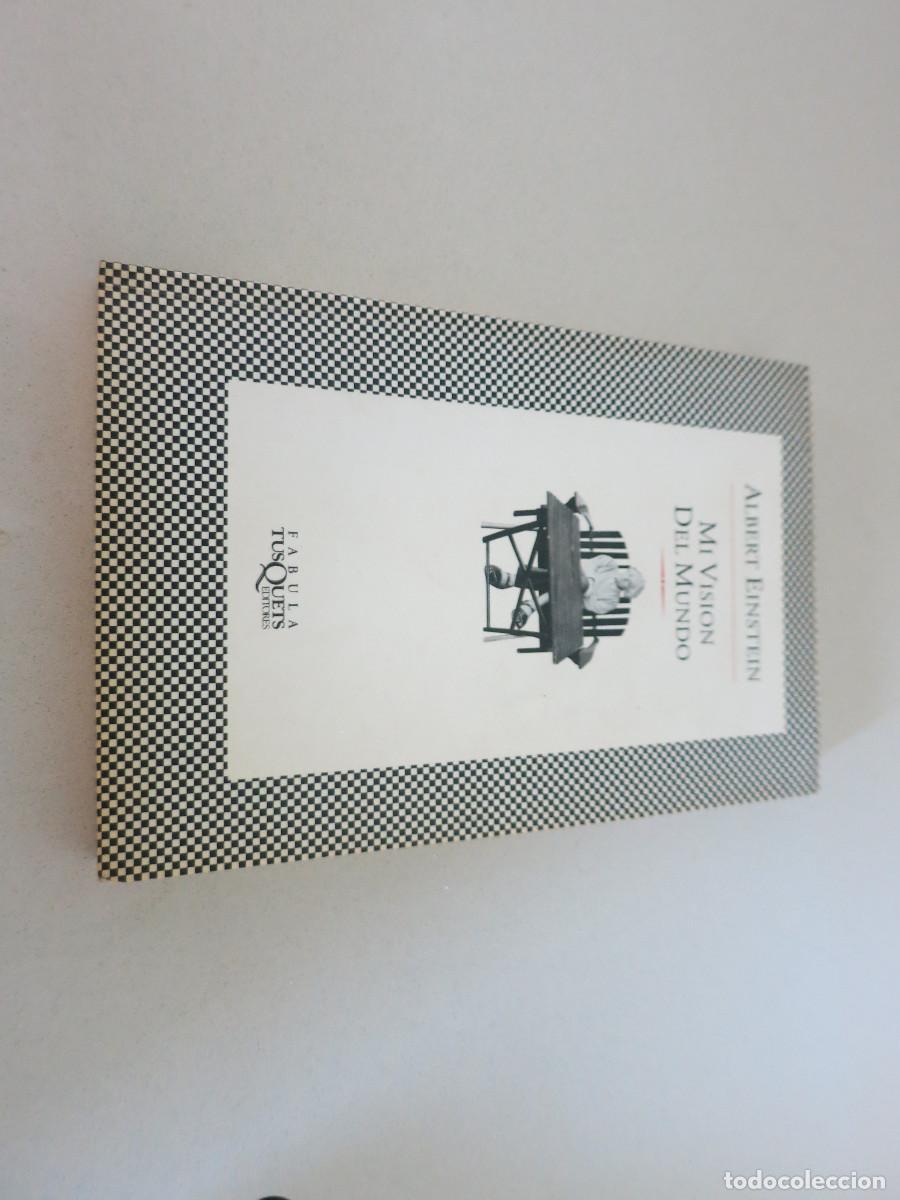 Libros de segunda mano: ALBERT EINSTEIN MI VISION DEL MUNDO TUSQUETS FABULA