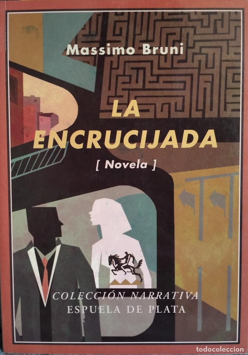 Libros de segunda mano: La encrucijada / BRUNI, Massimo - Foto 1
