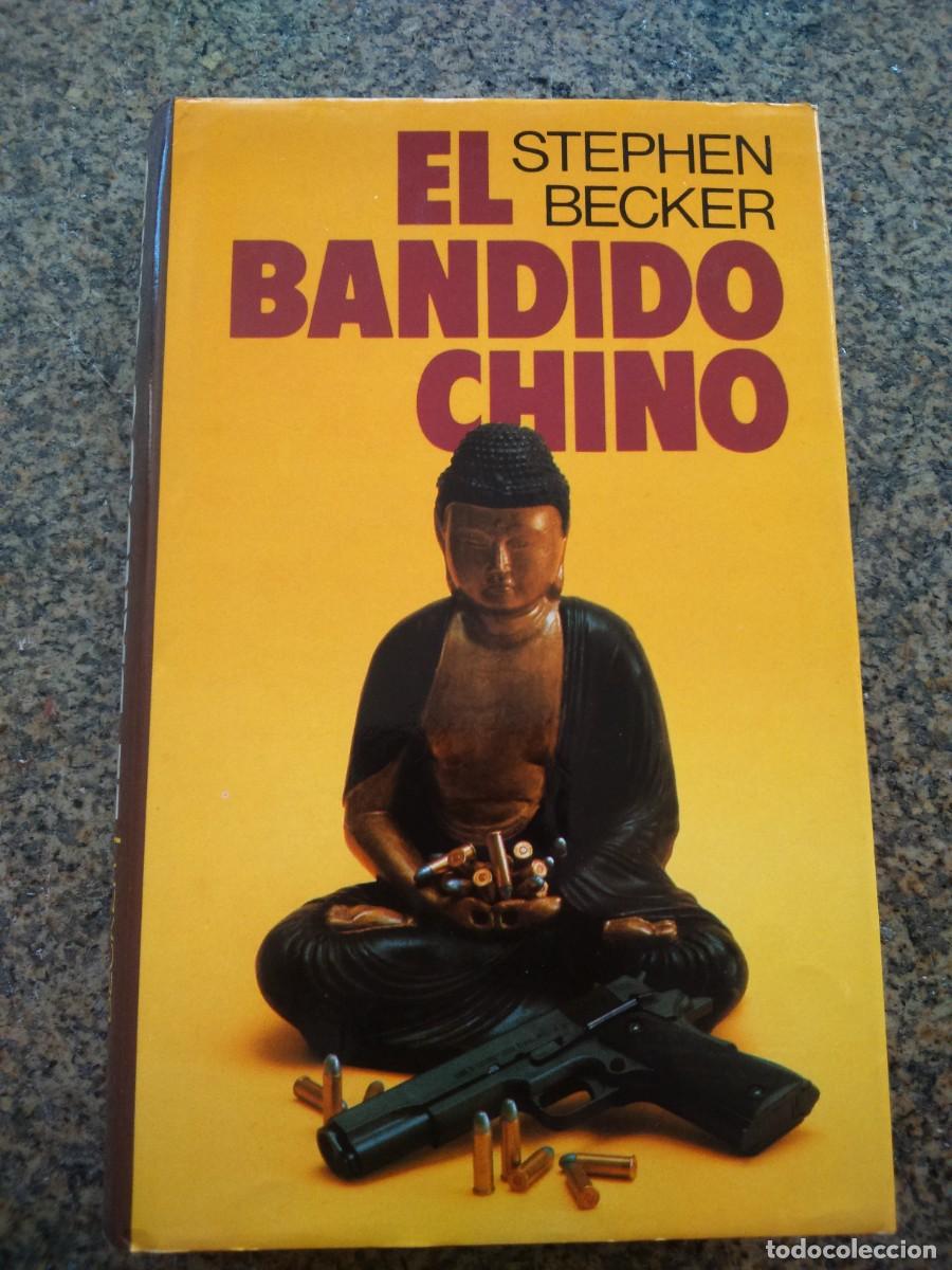 Libros de segunda mano: EL BANDIDO CHINO -- STEPHEN BECKER -- CIRCULO -- - Foto 1