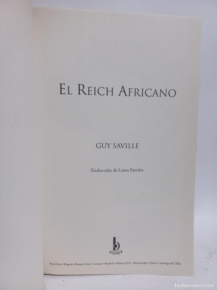 Libros de segunda mano: Guy Saville - El Reich Africano - 2011 - Foto 2