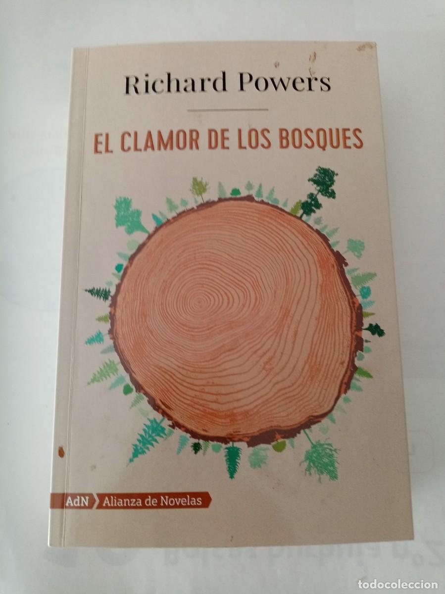 Libros de segunda mano: EL CLAMOR DE LOS BOSQUES . Richard Powers ( ADN ) - Foto 1