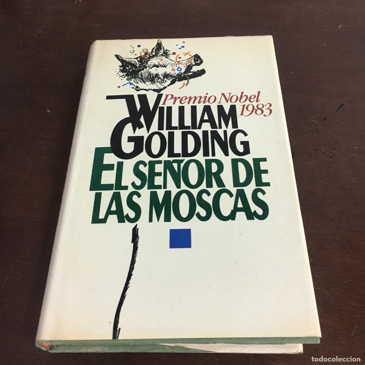 Libros de segunda mano: EL SE&Ntilde;OR DE LAS MOSCAS - WILLIAM GOLDING REF: 1671 - Foto 1