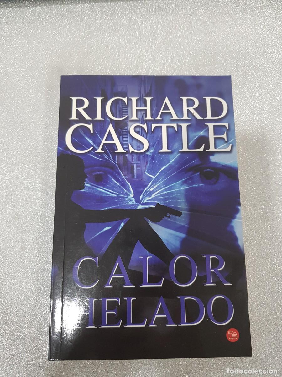 Libros de segunda mano: LIBRO RICHARD CASTLE CALOR HELADO - Foto 1