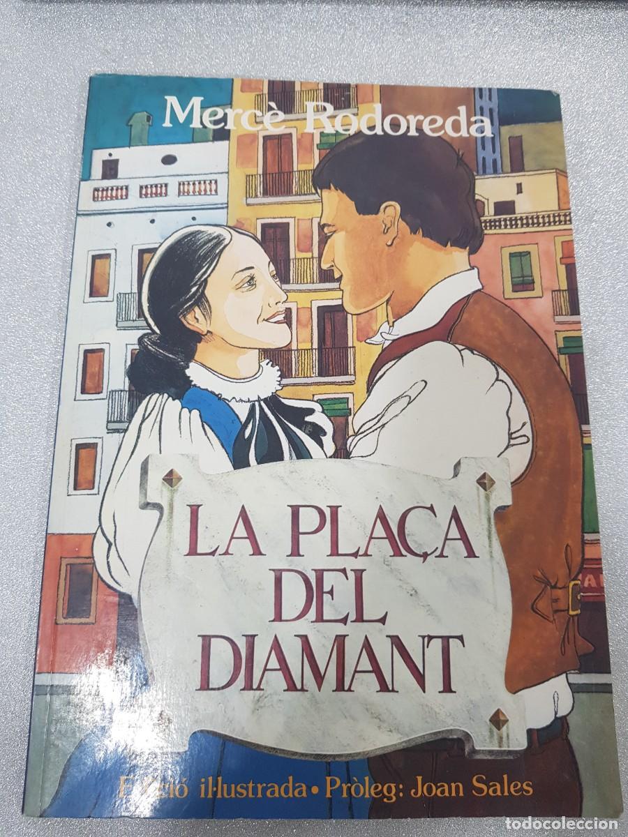Libros de segunda mano: MERC&Eacute; RODOREDA LA PLA&Ccedil;A DEL DIAMANT - Foto 1
