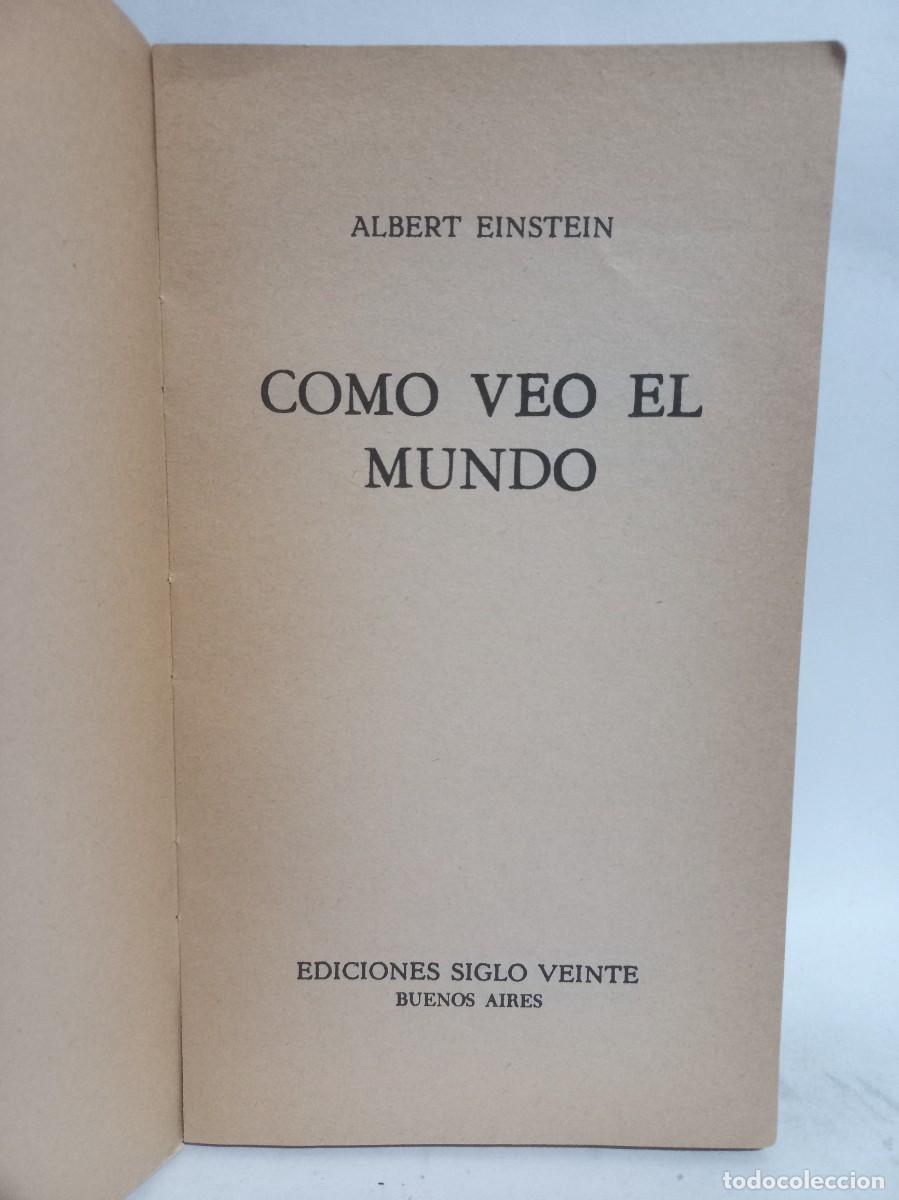 Libros de segunda mano: Albert Einstein - Como veo el Mundo - Primera edici&oacute;n - 1984 - Foto 2