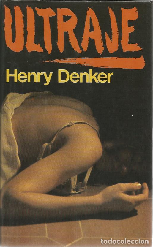 Libros de segunda mano: Ultraje - Denker, Henry - Foto 1