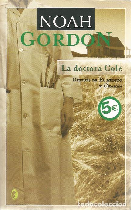 Libros de segunda mano: La doctora Cole - Gordon, Noah - Foto 1