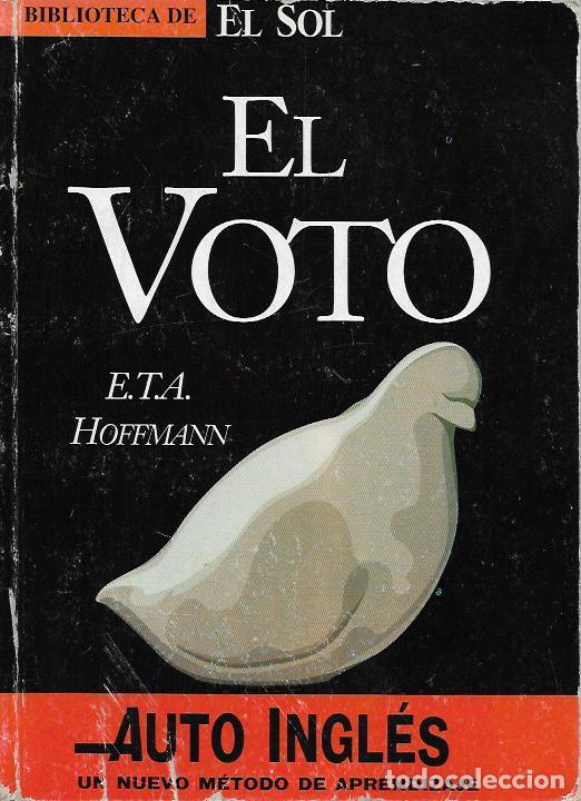 Libros de segunda mano: El voto (biblioteca de El Sol 98) - Hoffmann, E. T. A. - Foto 1