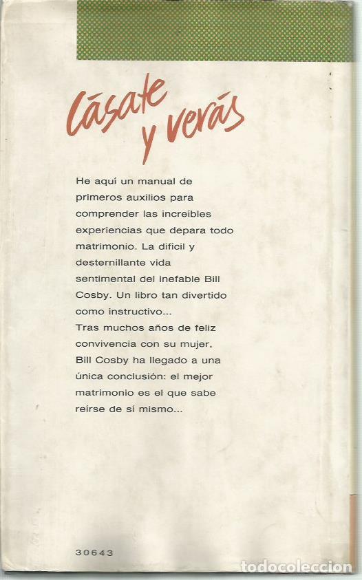 Libros de segunda mano: Casate y veras - Cosby, Bill - Foto 2