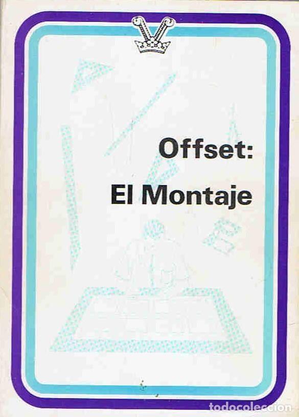 Libros de segunda mano: Offset: El montaje. Ricard Casals - Foto 1