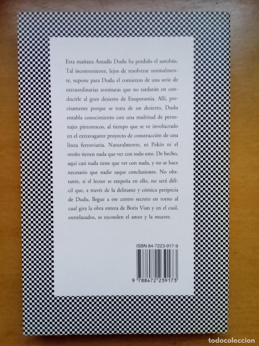 Libros de segunda mano: Boris Vian. El oto&ntilde;o en Pek&iacute;n - Foto 2