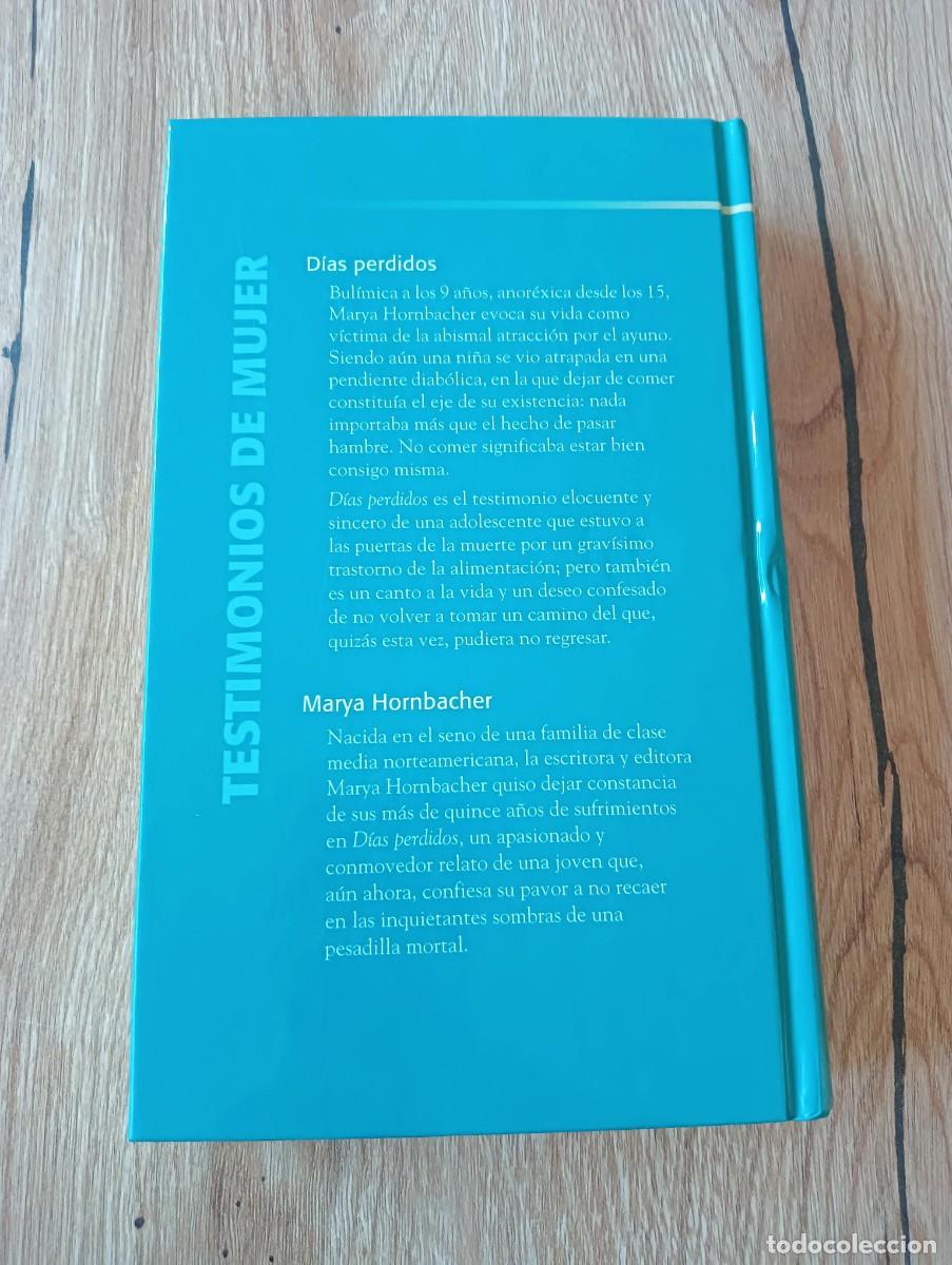 Libros de segunda mano: D&iacute;as perdidos Marya Hornbacher - Foto 2