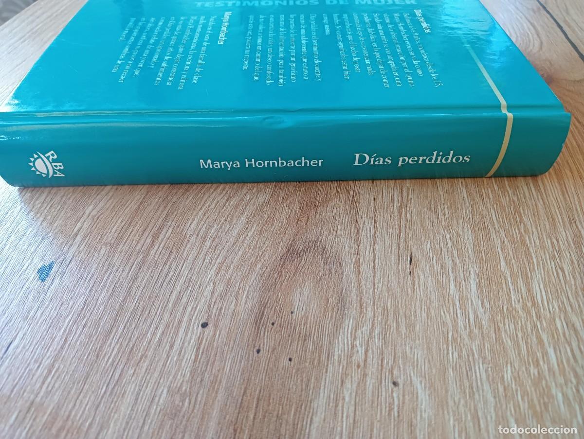 Libros de segunda mano: D&iacute;as perdidos Marya Hornbacher - Foto 6