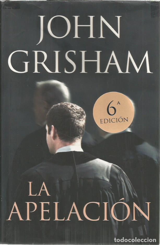 Libros de segunda mano: La apelacion - Grisham, John - Foto 1