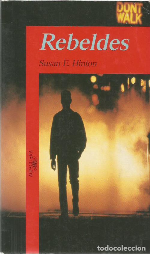 Libros de segunda mano: Rebeldes - E. Hinton, Susan - Foto 1