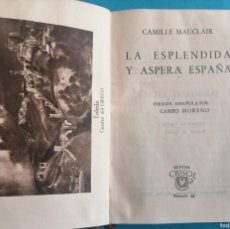 Libros de segunda mano: CRISOL. CRISOLIN 49 LA ESPLÉNDIDA Y ÁSPERA ESPAÑA. ENVIO INCLUIDO