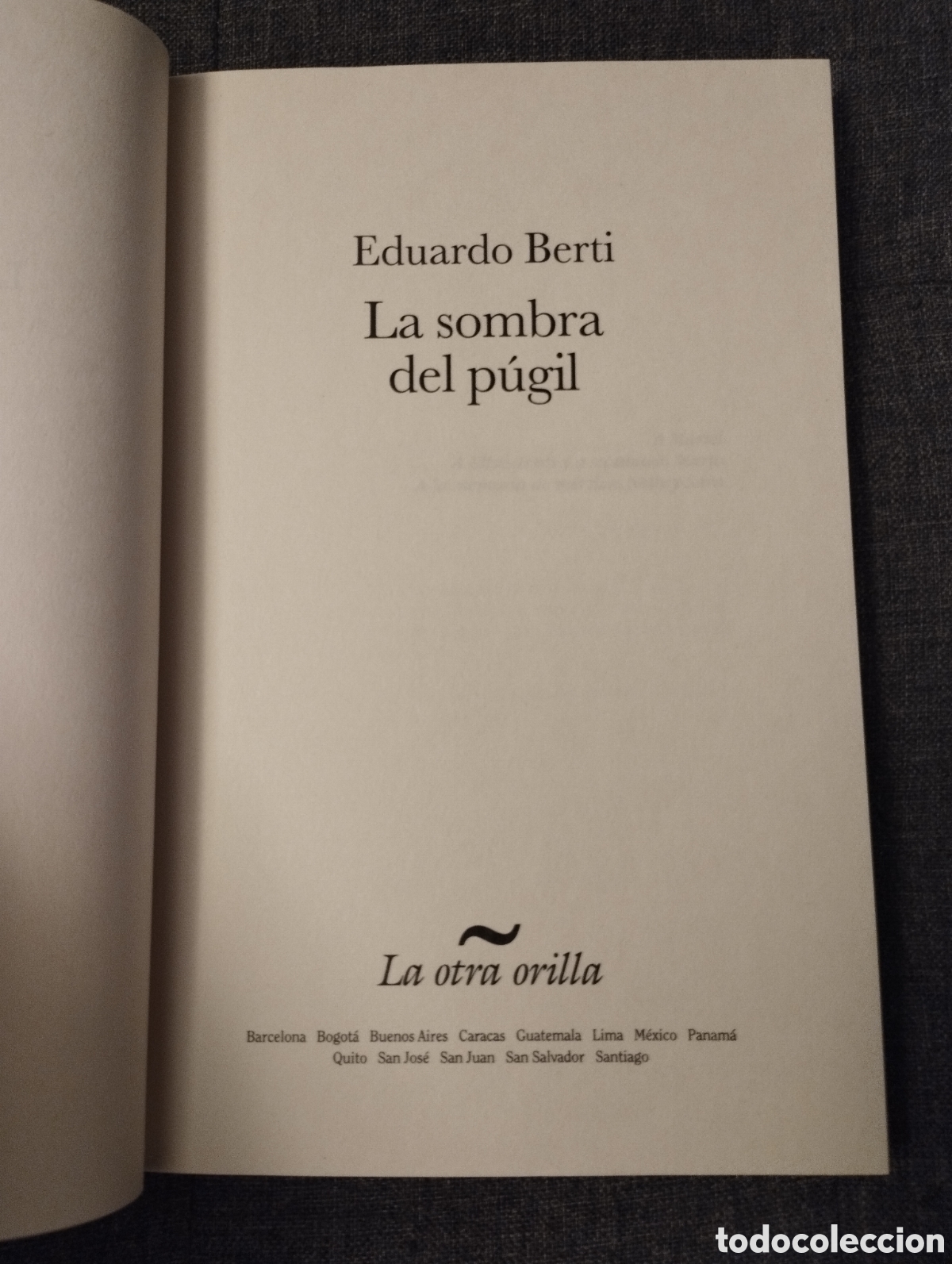 Libros de segunda mano: LA SOMBRA DEL P&Uacute;GIL (EDUARDO BERTI) - Foto 2