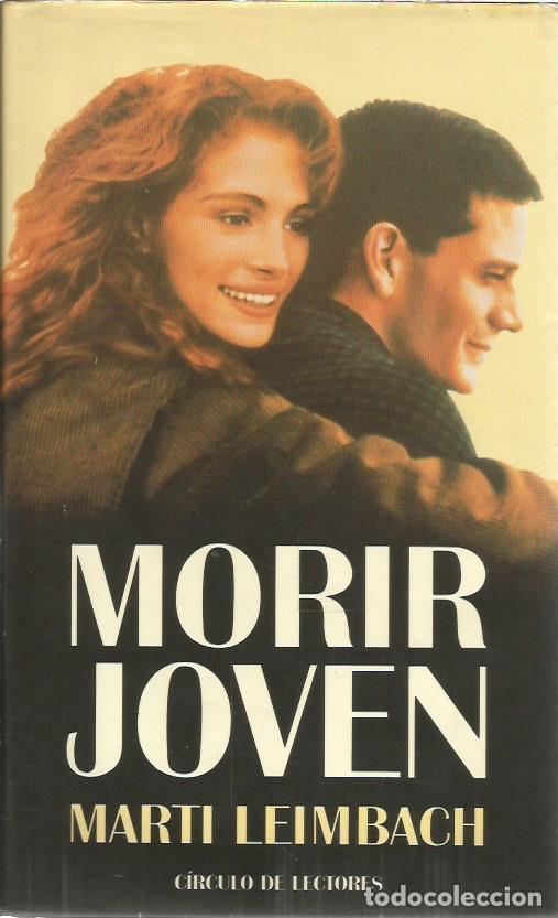Libros de segunda mano: Morir joven - Leimbach, Marti - Foto 1