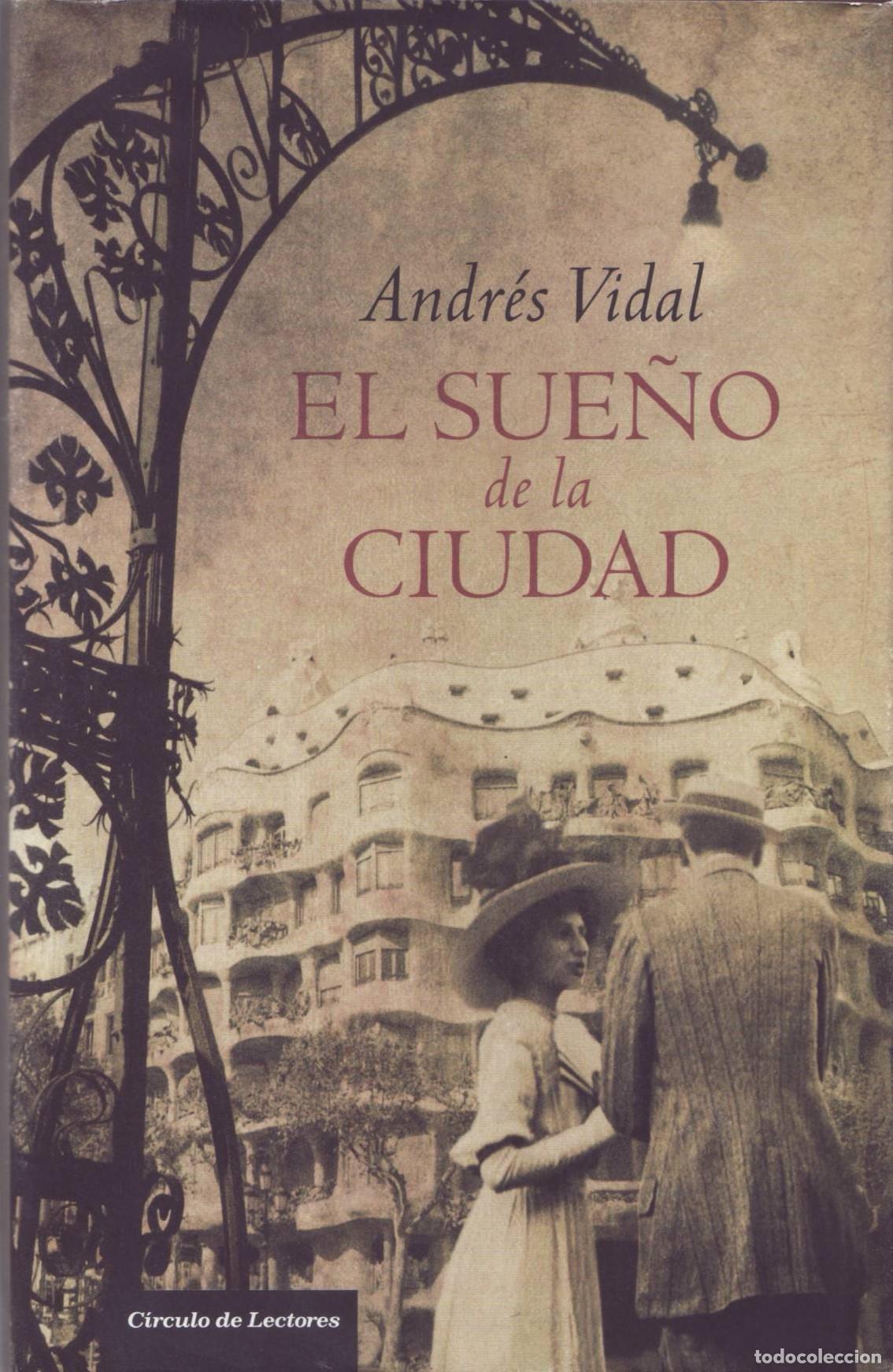 Libros de segunda mano: El sueno de la ciudad - Vidal, Andres - Foto 1