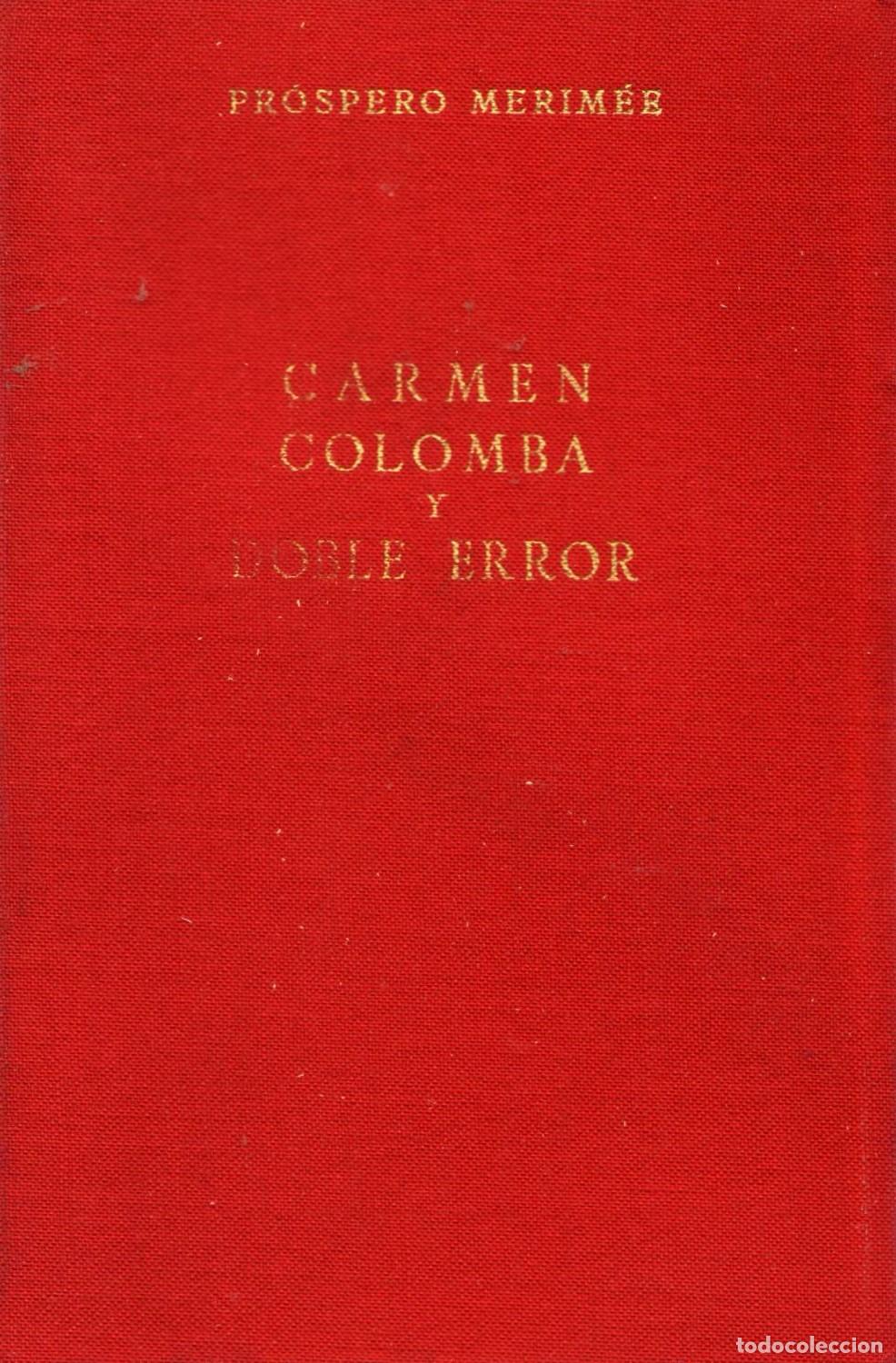 Libros de segunda mano: Merimee, Prospero - Carmen Colomba/Doble error - Foto 1