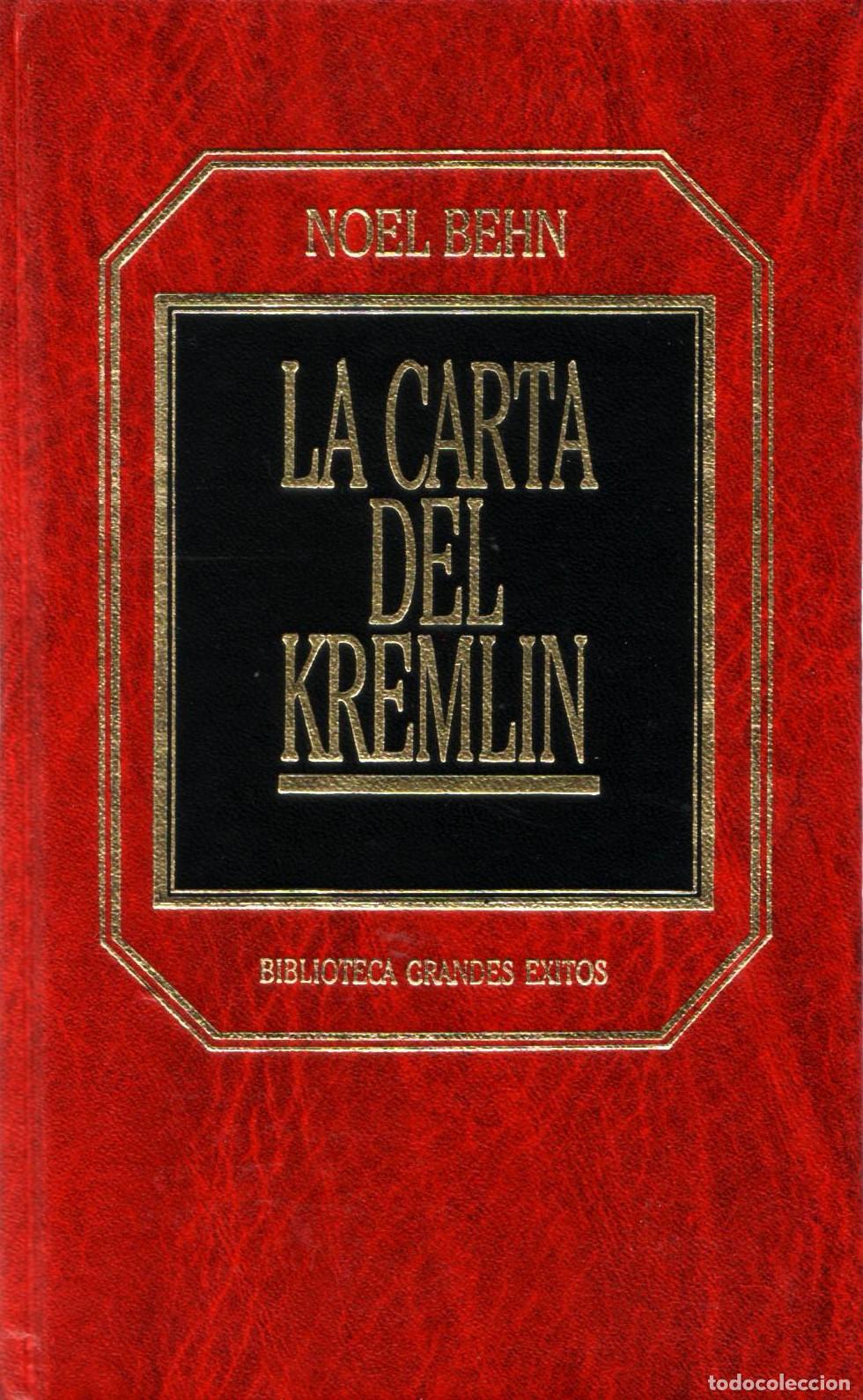 Libros de segunda mano: La carta del Kremlin - Behn, Noel - Foto 1