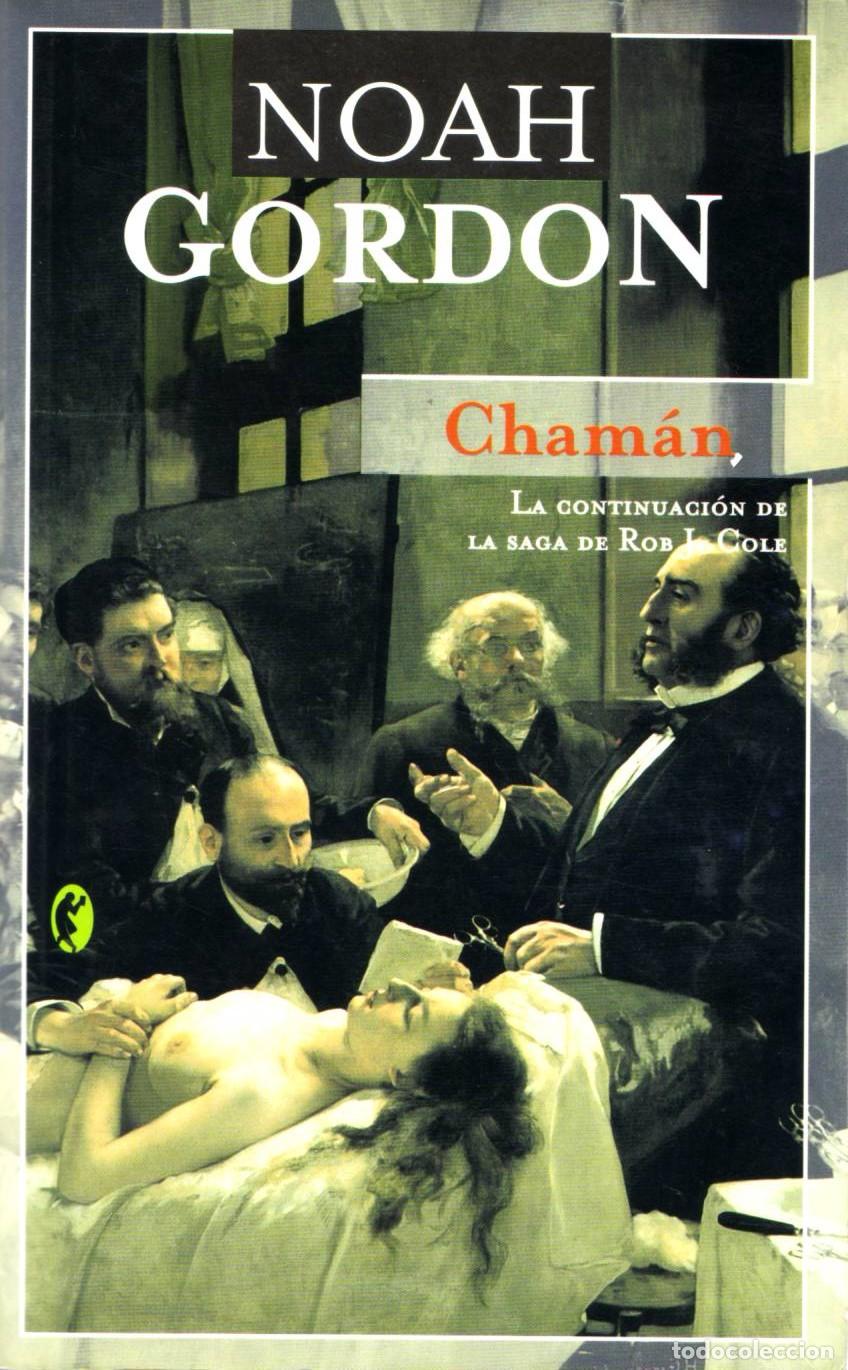 Libros de segunda mano: Chaman - Gordon, Noah - Foto 1