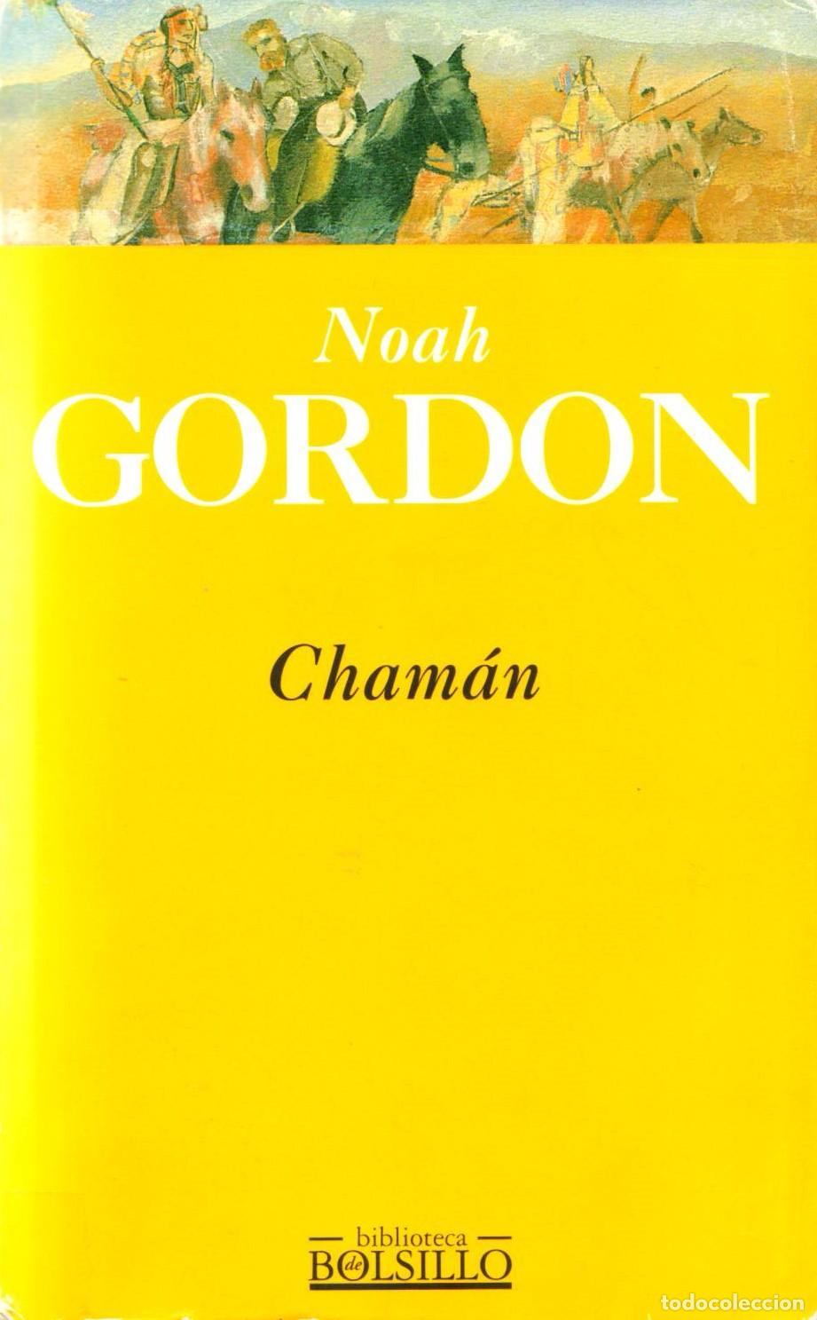 Libros de segunda mano: Chaman - Gordon, Noah - Foto 1
