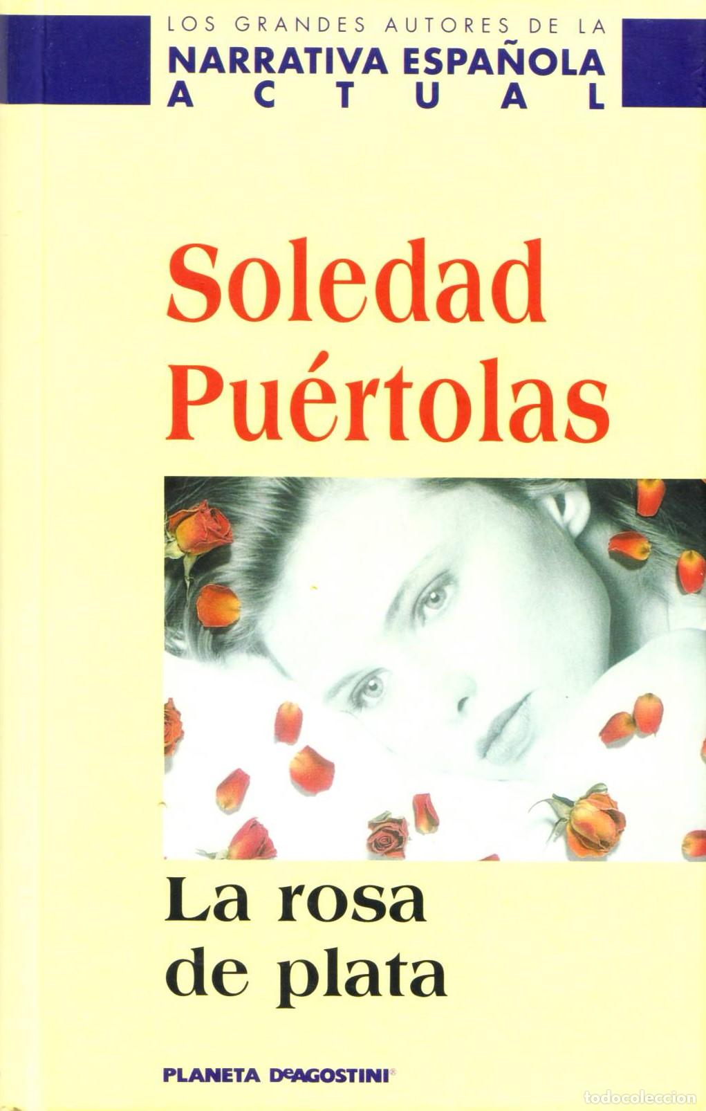 Libros de segunda mano: La rosa de plata - Puertolas, Soledad - Foto 1