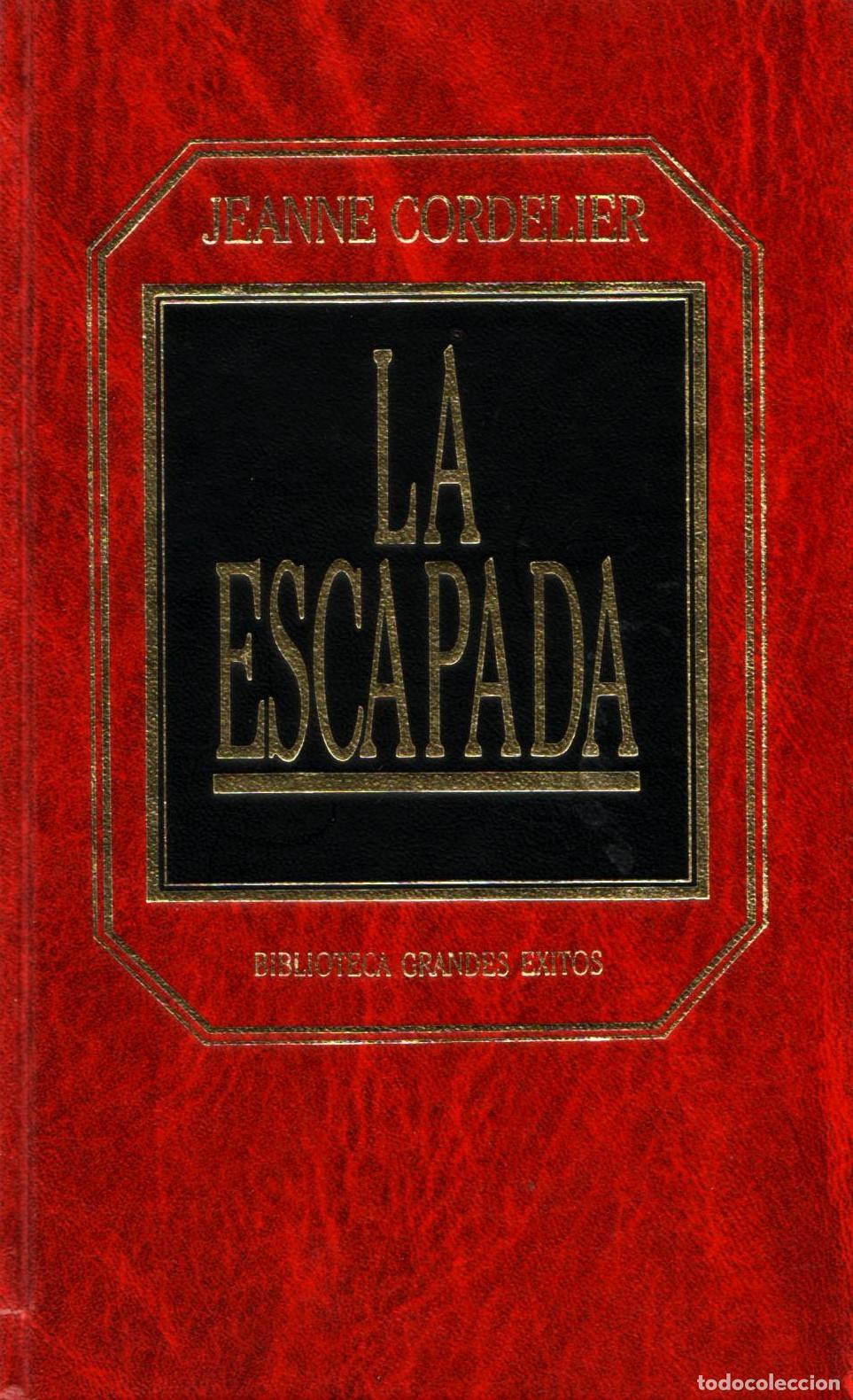 Libros de segunda mano: La escapada - Cordelier, Jeanne - Foto 1