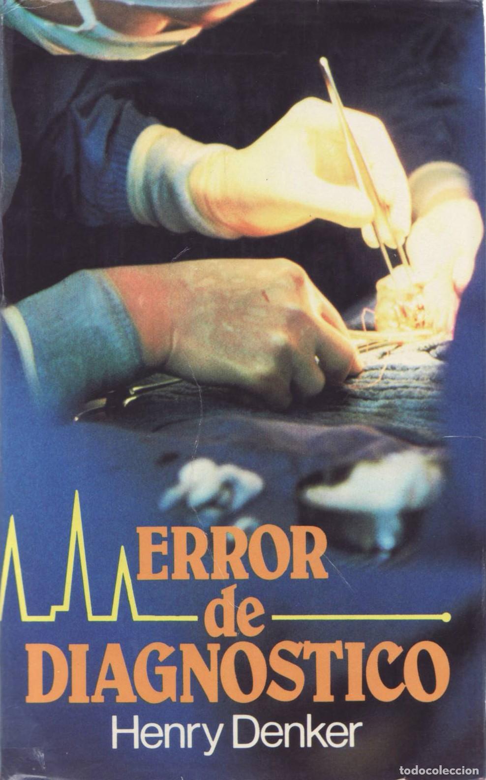 Libros de segunda mano: Error de diagnostico - Denker, Henry - Foto 1