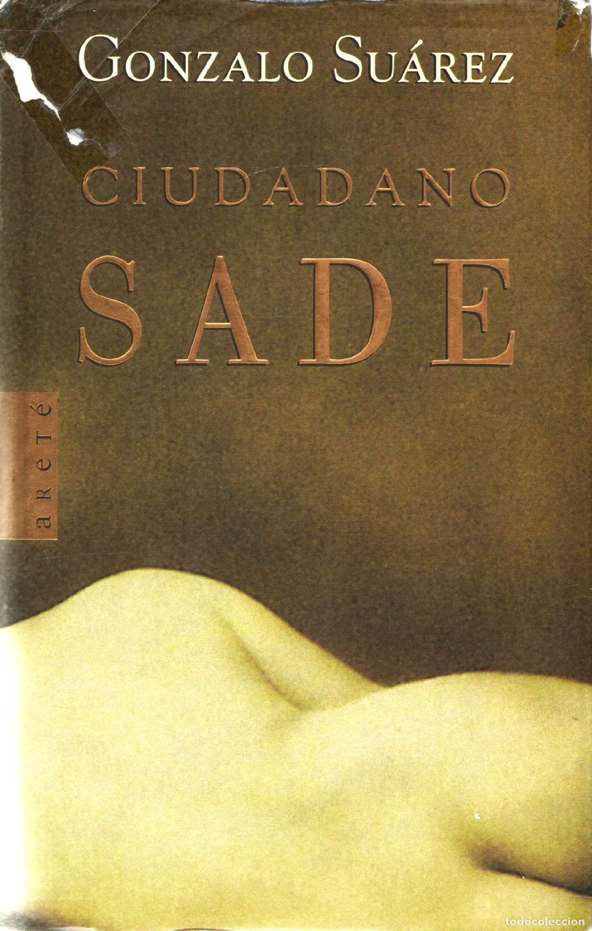 Libros de segunda mano: Ciudadano Sade - Suarez, Gonzalo - Foto 1