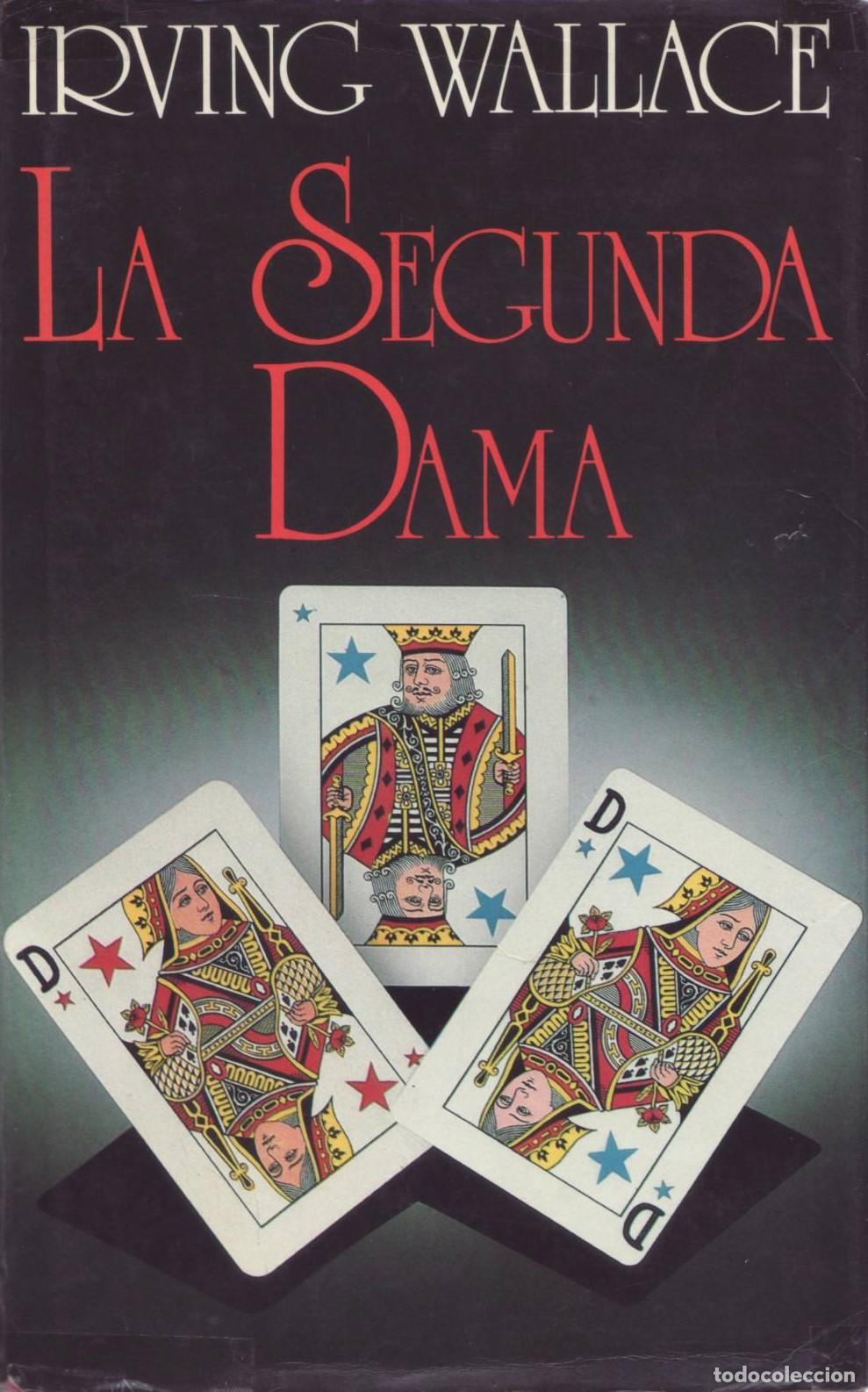 Libros de segunda mano: La segunda dama - Wallace, Irving - Foto 1