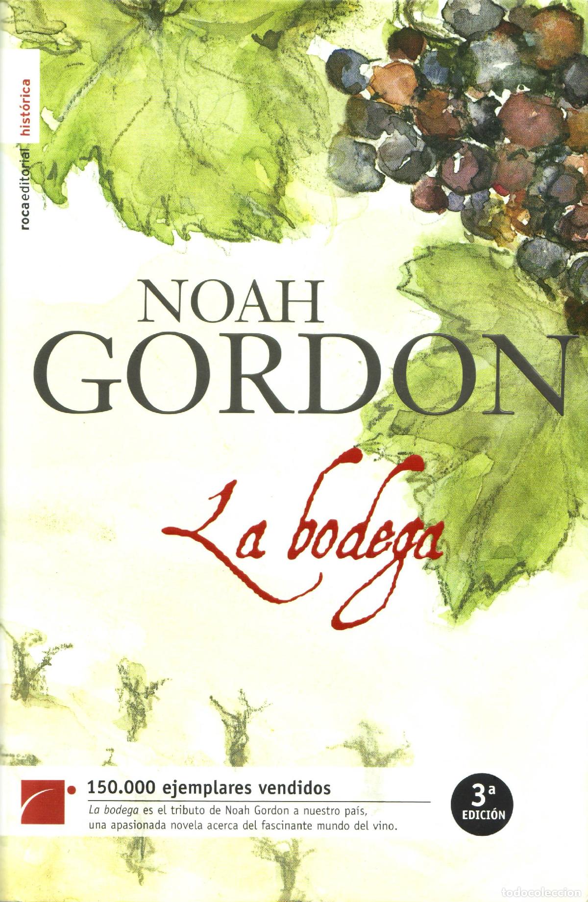 Libros de segunda mano: La bodega - Gordon, Noah - Foto 1