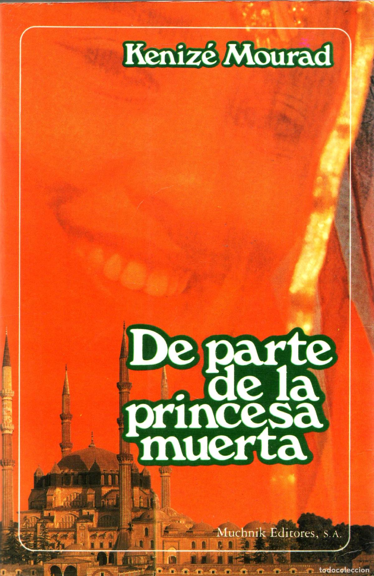 Libros de segunda mano: De parte de la princesa muerta - Mourad, Kenize - Foto 1