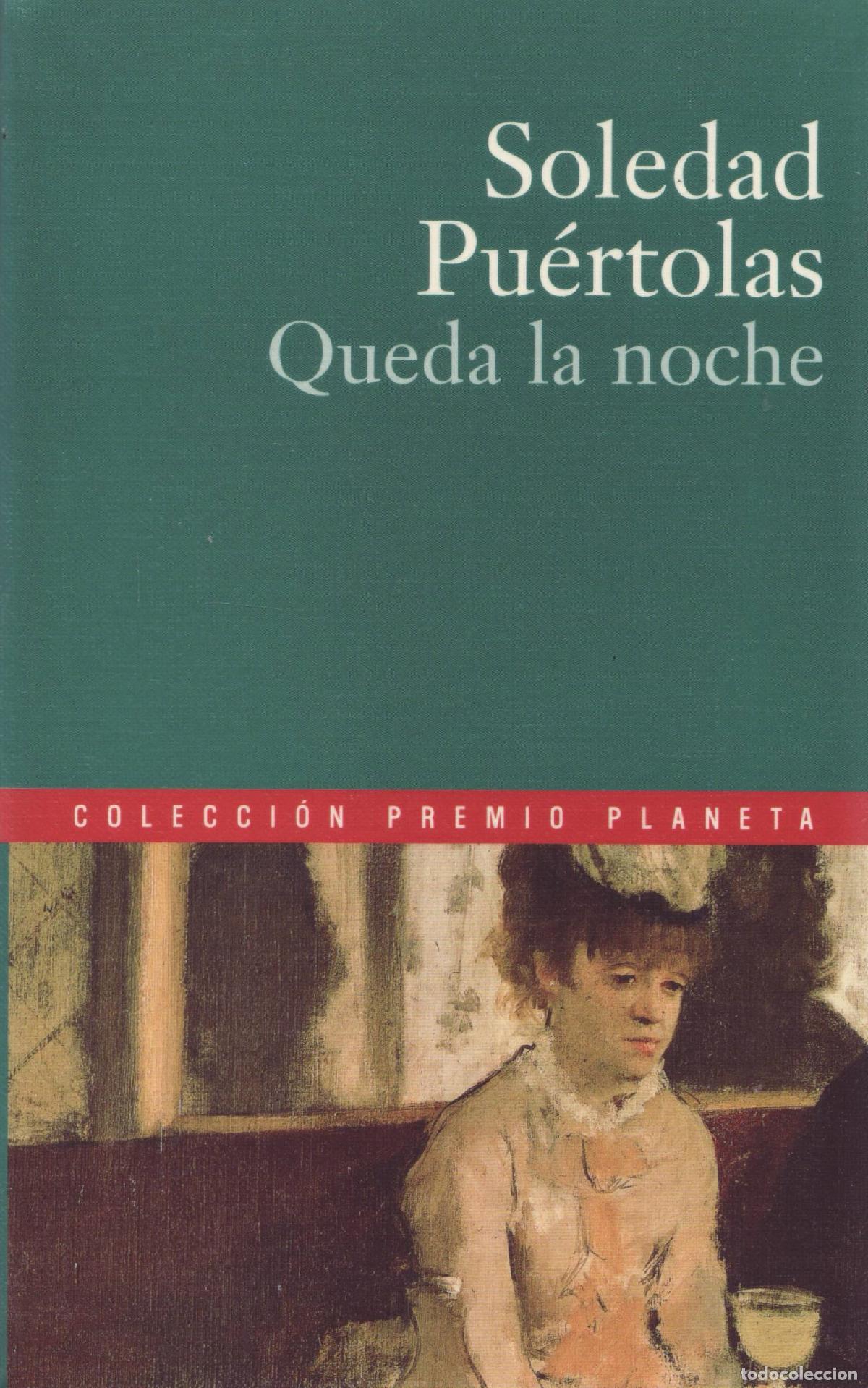 Libros de segunda mano: Queda la noche - Puertolas, Soledad - Foto 1