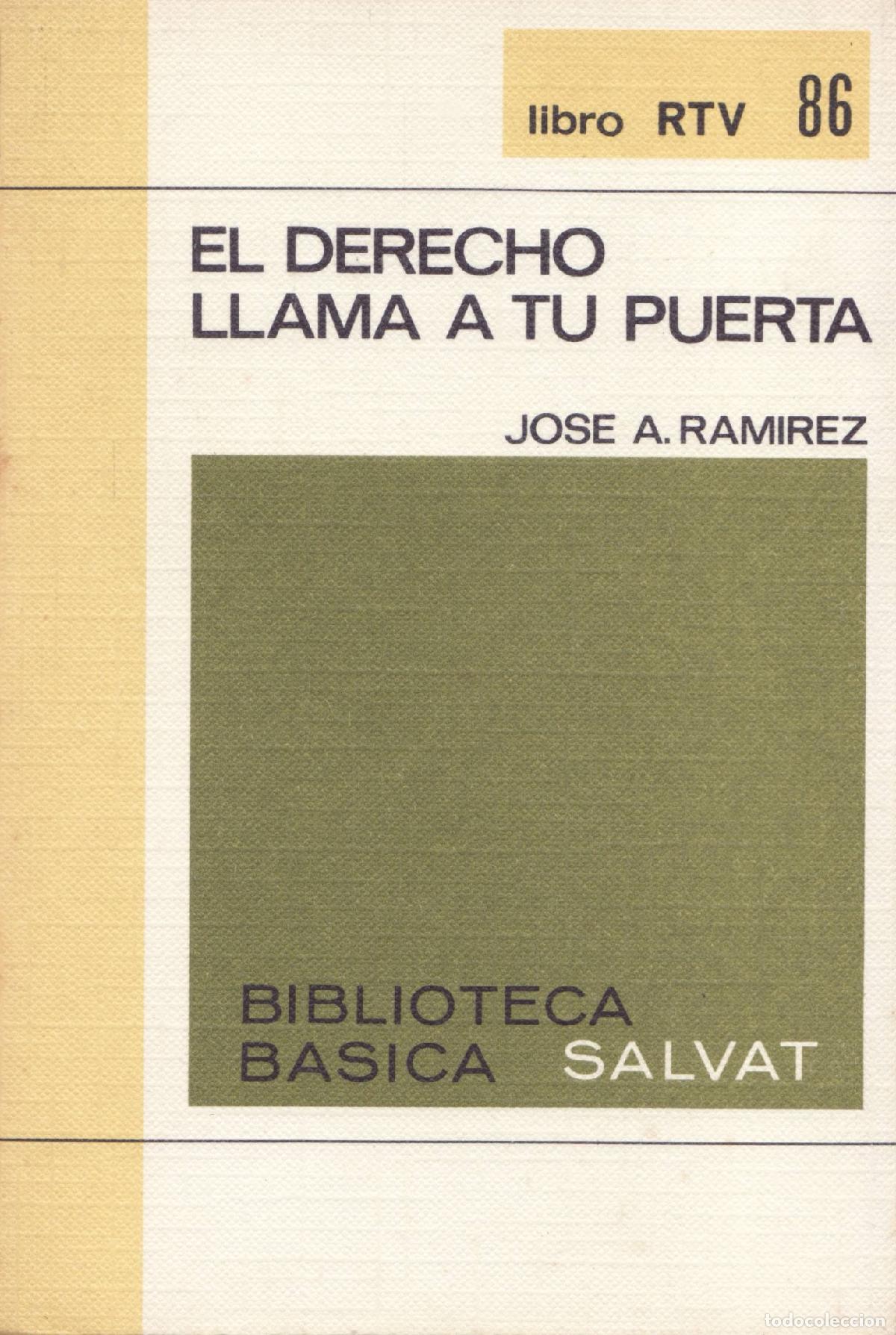 Libros de segunda mano: El derecho llama a tu puerta - Ramirez, Jose A. - Foto 1