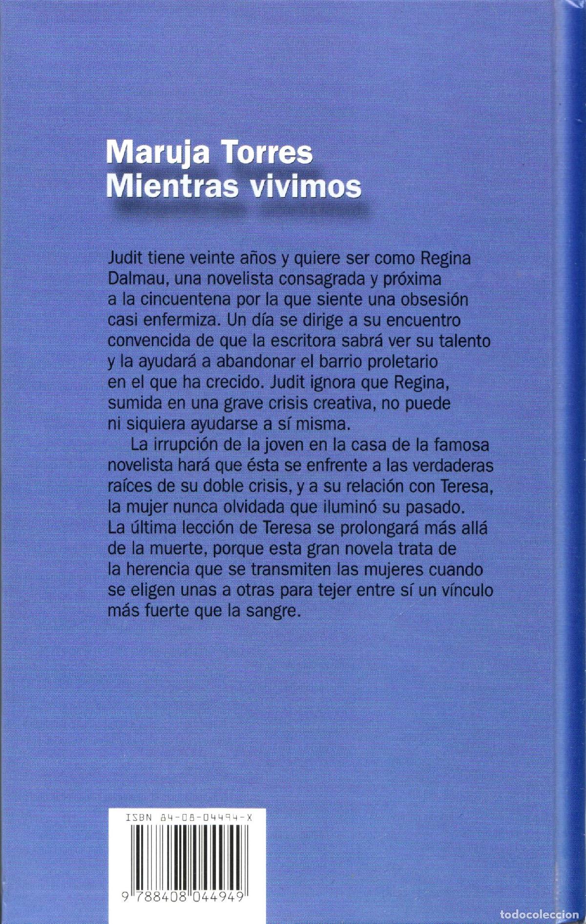 Libros de segunda mano: Mientras vivimos - Torres, Maruja - Foto 2