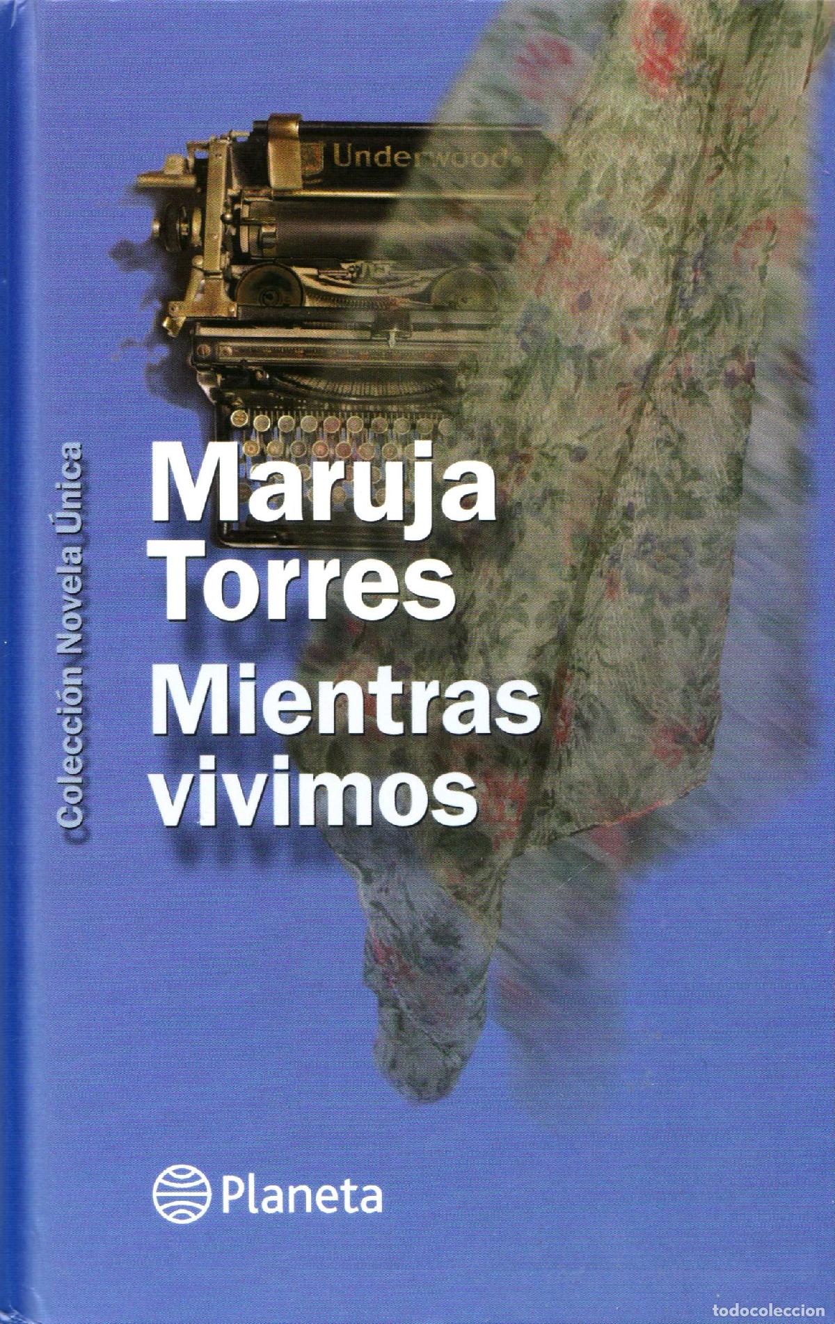 Libros de segunda mano: Mientras vivimos - Torres, Maruja - Foto 1