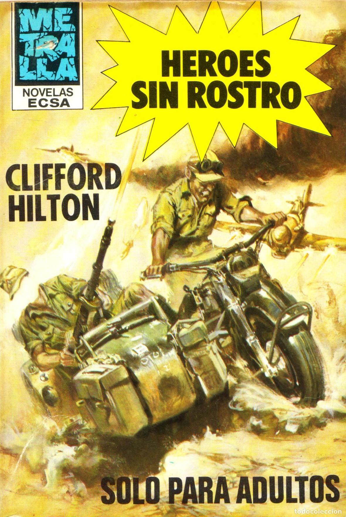 Libros de segunda mano: Heroes sin rostro - Hilton, Clifford - Foto 1