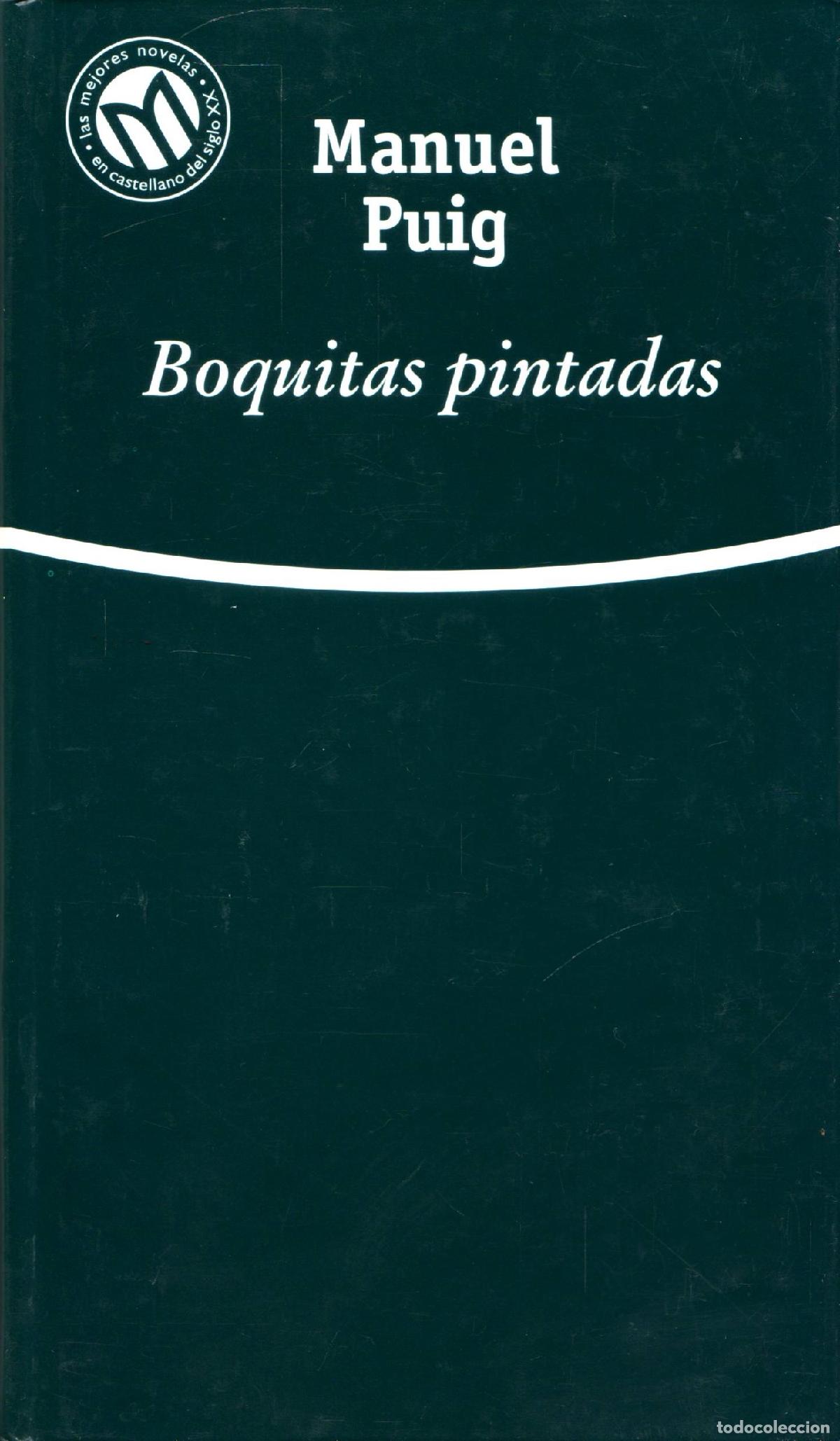 Libros de segunda mano: Boquitas pintadas - Puig, Manuel - Foto 1