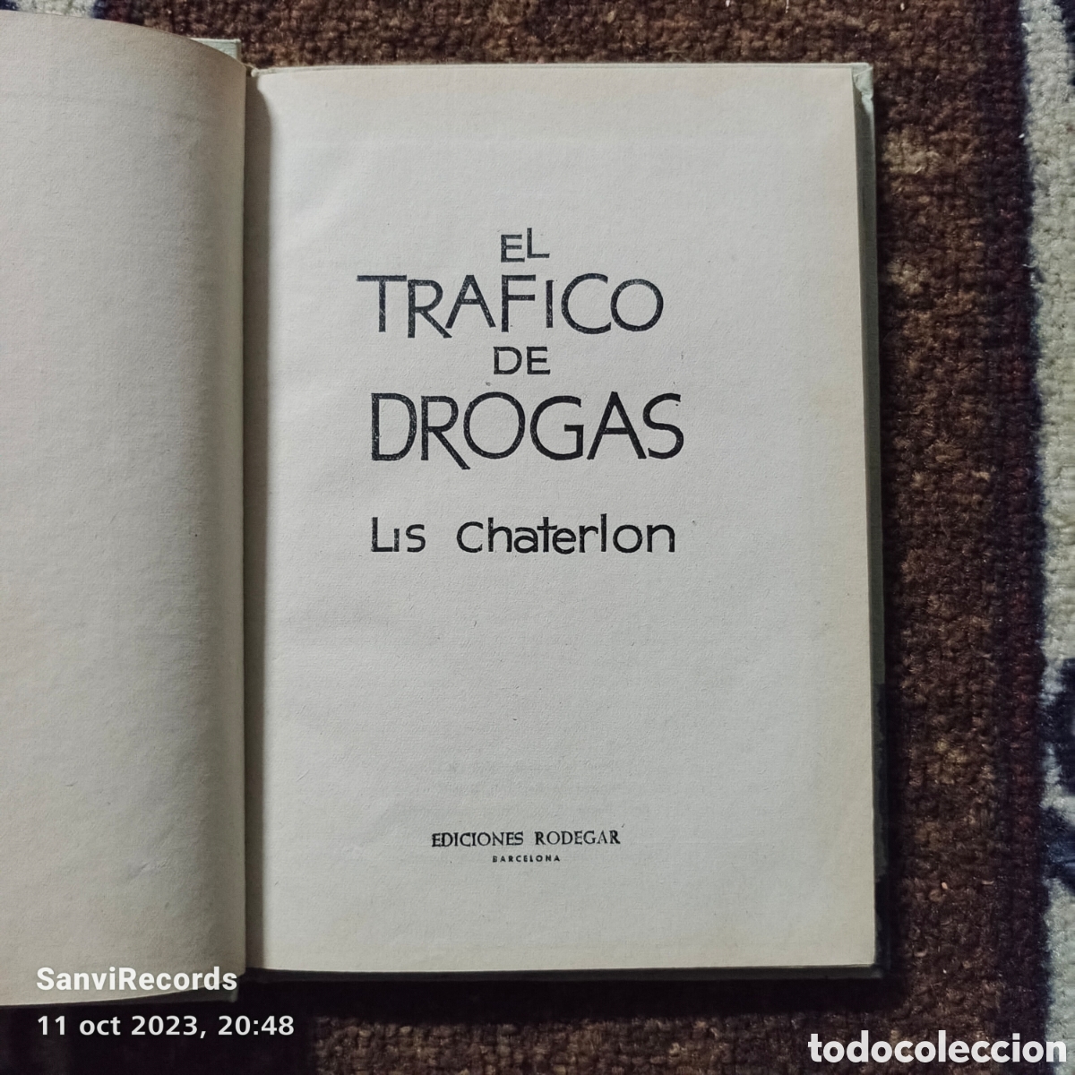 Libros de segunda mano: EL TR&Aacute;FICO DE DROGA (LIS CHATERLON) (EDICIONES RODEGAR) - Foto 2