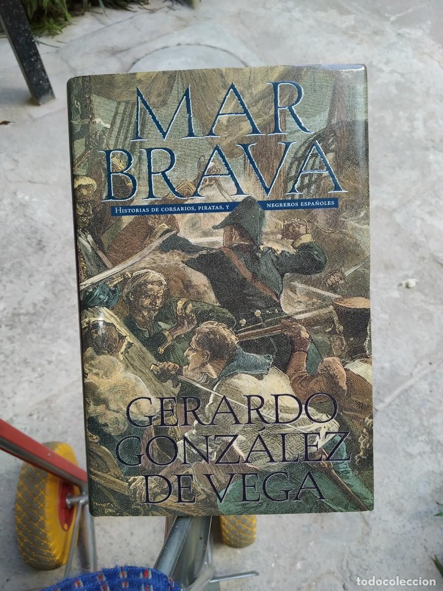 Libros de segunda mano: Gerardo Gonz&aacute;lez de Vega - Mar Brava - Foto 2