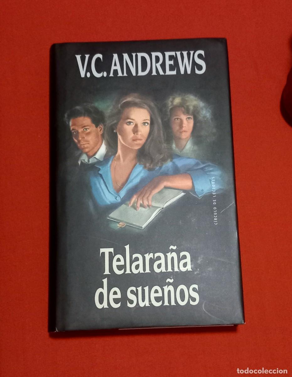 Libros de segunda mano: TELARA&Ntilde;A DE SUE&Ntilde;OS. V C. ANDREWS. C&Iacute;RCULO DE LECTORES. - Foto 1