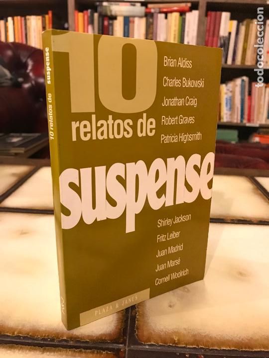 Libros de segunda mano: 10 relatos de suspense. Aldiss, Bukovski, Craig, Graves, Highsmith&hellip; PEDIDO M&Iacute;NIMO 5&euro;