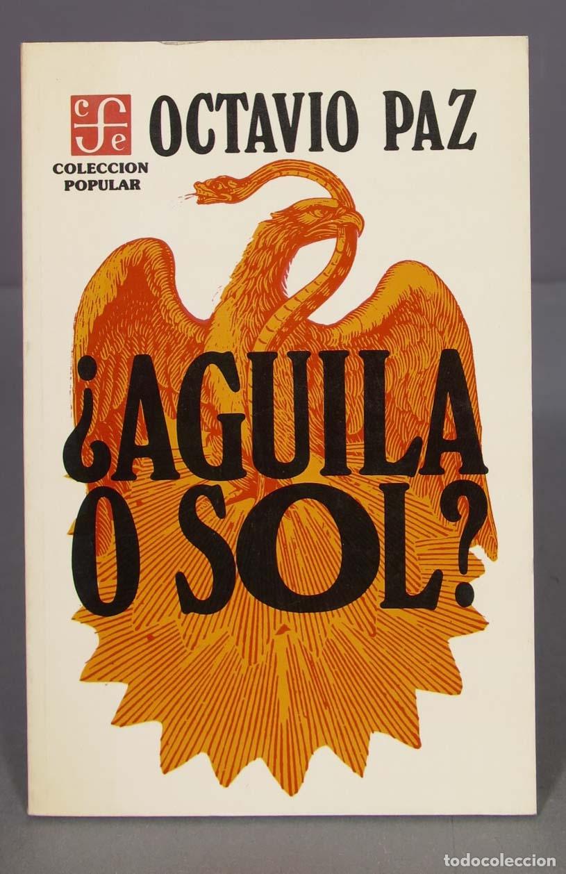 Libros de segunda mano: &iquest;AGUILA O SOL?. Octavio Paz. 1981 - Foto 1